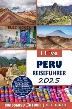 Cover Peru Reiseführer von SWISSMISSONTOUR (eBook, ePUB)