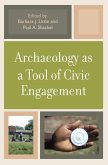 Archaeology as a Tool of Civic Engagement (eBook, PDF)