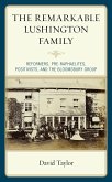 The Remarkable Lushington Family (eBook, PDF) The Remarkable Lushington Family (eBook, PDF)