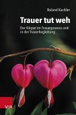 Trauer tut weh (eBook, ePUB) Trauer tut weh (eBook, ePUB)