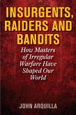 Insurgents, Raiders, and Bandits (eBook, PDF)