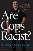 Are Cops Racist? (eBook, PDF)