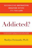 Addicted? (eBook, PDF) Addicted? (eBook, PDF)