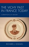 The Vichy Past in France Today (eBook, PDF) The Vichy Past in France Today (eBook, PDF)