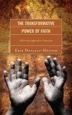 The Transformative Power of Faith (eBook, PDF)