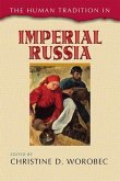 The Human Tradition in Imperial Russia (eBook, PDF)