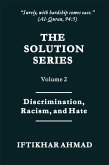 Discrimination, Racism and Hate (The Solution Series, #2) (eBook, ePUB)
