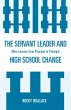 The Servant Leader and High School... - Bild 1