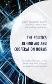 The Politics behind Aid and Cooperation Norms (eBook, PDF)