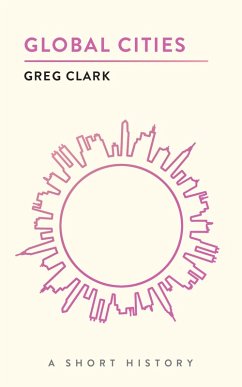 Global Cities (eBook, PDF) - Clark, Greg