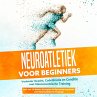 Neuroatletiek voor Beginners: Verbeter... - Bild 1