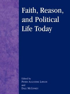 Cover Faith, Reason, and Political Life Today (eBook, PDF)