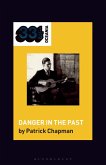 Robert Forster's Danger in the Past (eBook, PDF) Robert Forster's Danger in the Past (eBook, PDF)