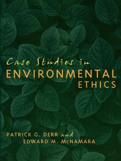 Case Studies in Environmental Ethics (eBook, PDF) - Derr, Patrick; McNamara, Edward