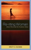 Re-riting Woman (eBook, PDF) Re-riting Woman (eBook, PDF)