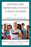 Keeping and Improving Today's School Leaders (eBook, PDF)