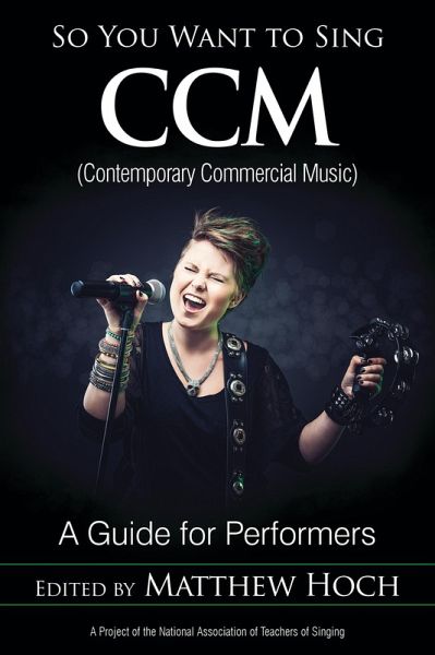 So You Want to Sing CCM (Contemporary Commercial Music) (eBook, PDF)