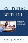 Extreme Writing (eBook, PDF) Extreme Writing (eBook, PDF)
