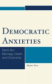 Democratic Anxieties (eBook, PDF)
