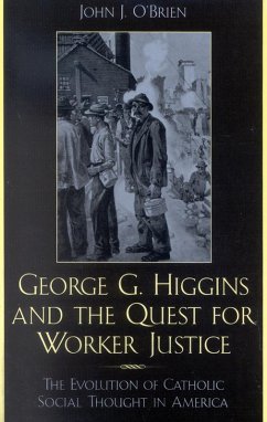 Cover George G. Higgins and the Quest for Worker Justice (eBook, PDF)
