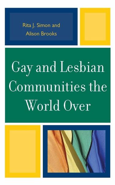 Gay and Lesbian Communities the World Over (eBook, PDF) Gay and Lesbian Communities the World Over (eBook, PDF)