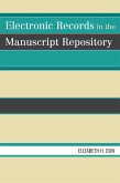 Electronic Records in the Manuscript Repository (eBook, PDF)