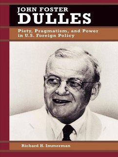 John Foster Dulles (eBook, PDF) Cover John Foster Dulles (eBook, PDF)