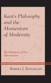 Kant's Philosophy and the Momentum of Modernity (eBook, PDF)