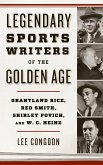 Legendary Sports Writers of the Golden Age (eBook, PDF) Legendary Sports Writers of the Golden Age (eBook, PDF)