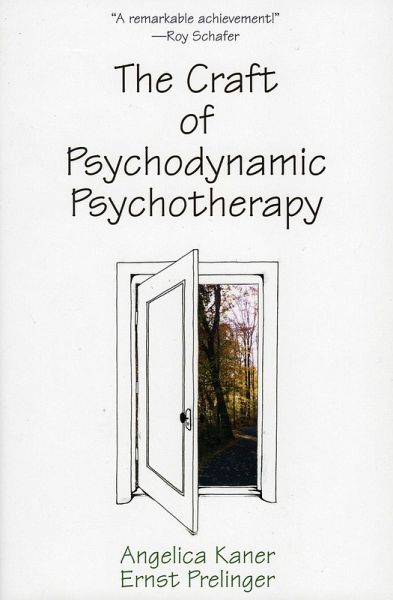 The Craft of Psychodynamic Psychotherapy (eBook, PDF)