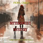 A Bittersweet Mystery (A Millie Swiss Cozy Mystery—Book 5) (MP3-Download)