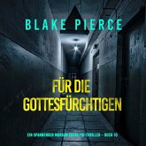 Für die Gottesfürchtigen (Ein spannender Morgan Cross FBI-Thriller – Buch 10) (MP3-Download)