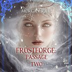Frostforge: Passage Two (Book Two of the Frostforge Series) (MP3-Download)