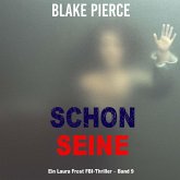 Schon seine (Ein Laura Frost FBI-Thriller – Band 9) (MP3-Download)