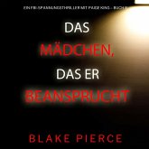 Das Mädchen, das er beanspruchte (Ein FBI-Spannungsthriller mit Paige King – Buch 8) (MP3-Download)