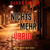 Nichts mehr übrig (Ein Juliette-Hart-FBI-Thriller – Band 5) (MP3-Download)