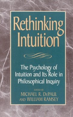 Rethinking Intuition (eBook, PDF) Rethinking Intuition (eBook, PDF)