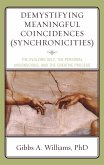 Demystifying Meaningful Coincidences (Synchronicities) (eBook, PDF)