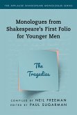 Monologues from Shakespeare's First Folio for Younger Men (eBook, PDF) Monologues from Shakespeare's First Folio for Younger Men (eBook, PDF)