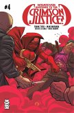 Whatever Happened to the Crimson Justice? #4 (eBook, ePUB)