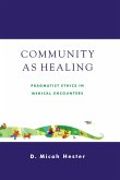 Community As Healing (eBook, PDF)