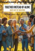 Gemeinsam statt einsam - Wege aus der Isolation (eBook, ePUB)