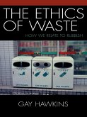The Ethics of Waste (eBook, PDF)