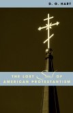 The Lost Soul of American Protestantism (eBook, PDF)