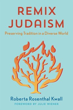 Remix Judaism (eBook, PDF) - Kwall, Roberta Rosenthal