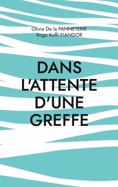 Cover Dans l'attente d'une greffe (eBook, ePUB)