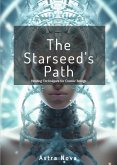 The Starseed's Path (eBook, ePUB) The Starseed's Path (eBook, ePUB)