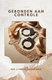 Gebonden aan controle (eBook, ePUB) Gebonden aan controle (eBook, ePUB)