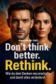 Don't think better. Rethink. (eBook, ePUB)