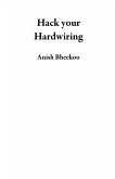 Hack your Hardwiring (eBook, ePUB)